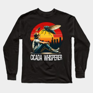 Cicada Whisperer, Cicada Brood X Summer 2024 Long Sleeve T-Shirt